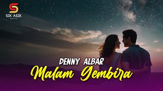 Denny Albar - Malam Gembira (Official Audio)