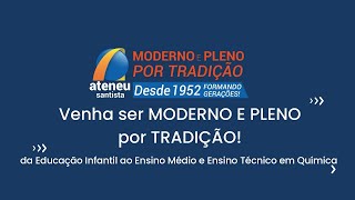 Ateneu Santista: Moderno e Pleno por Tradição!