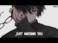 Nightcore - Just Missing You (Andmesh) (English Cover) - (Lyrics)