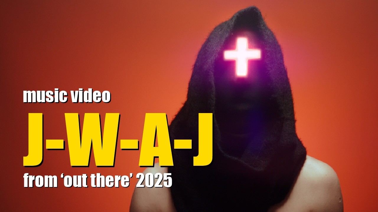 JWAJ | 2025 'Out There' Music Video