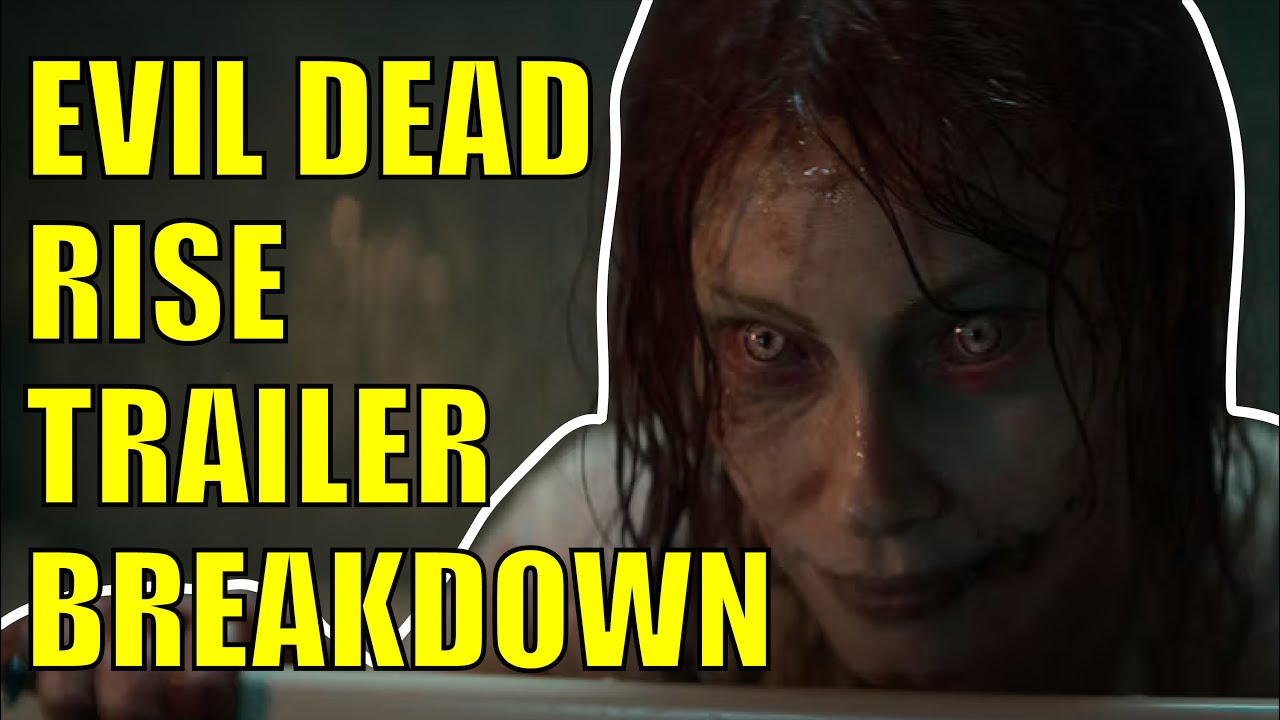 Evil Dead Rise Trailer Breakdown YouTube