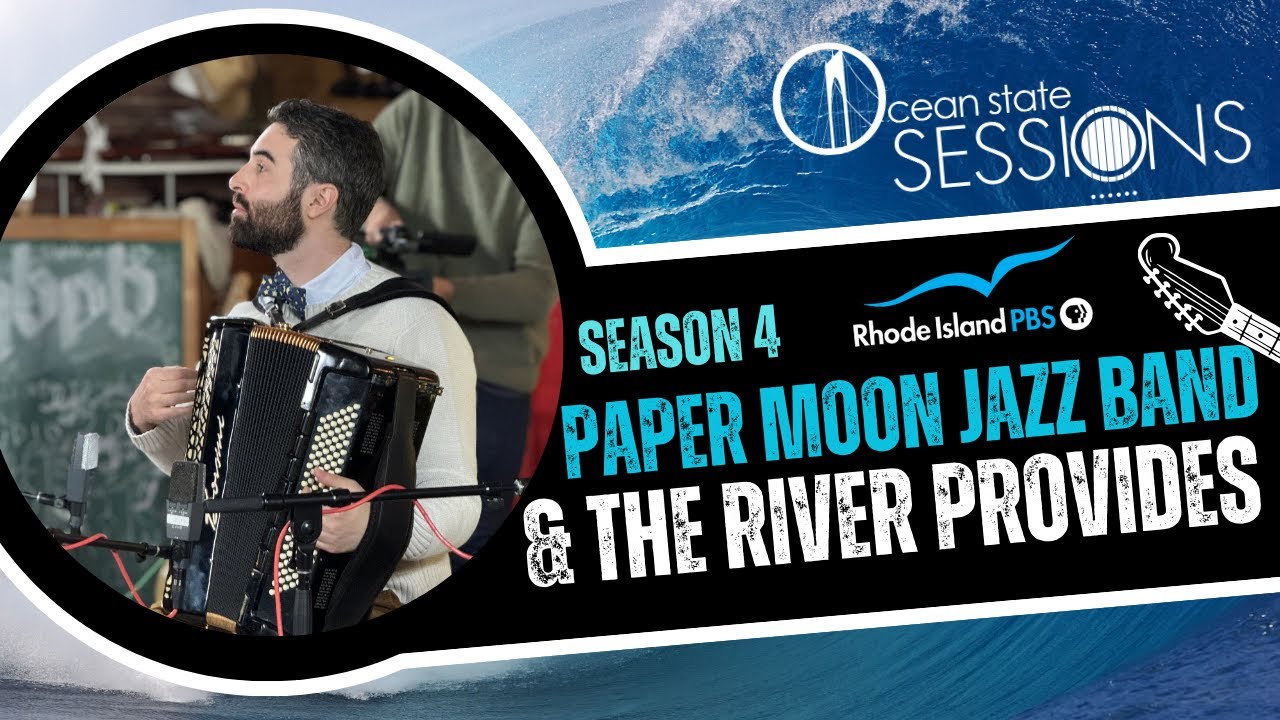 Paper Rising Edge Band Paper Moon Jazz Band/The River Provides | Ocean State Sessions - YouTube