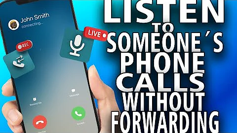 How to Listen to Someone's Phone Calls Without Forwarding (guide)