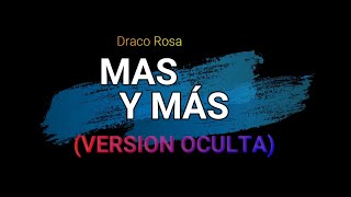 Draco Rosa - Más Y Más (Versión Oculta) Karaoke