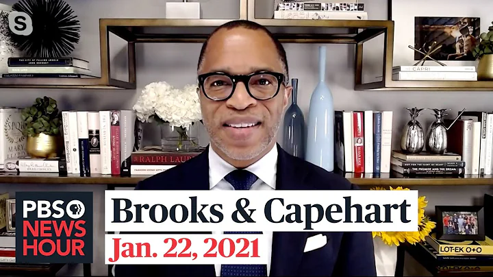 Brooks and Capehart on Biden’s agenda and Trump’s impeachment trial