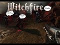 Witchfire Episode - 8 Iron gate no PAIN gate