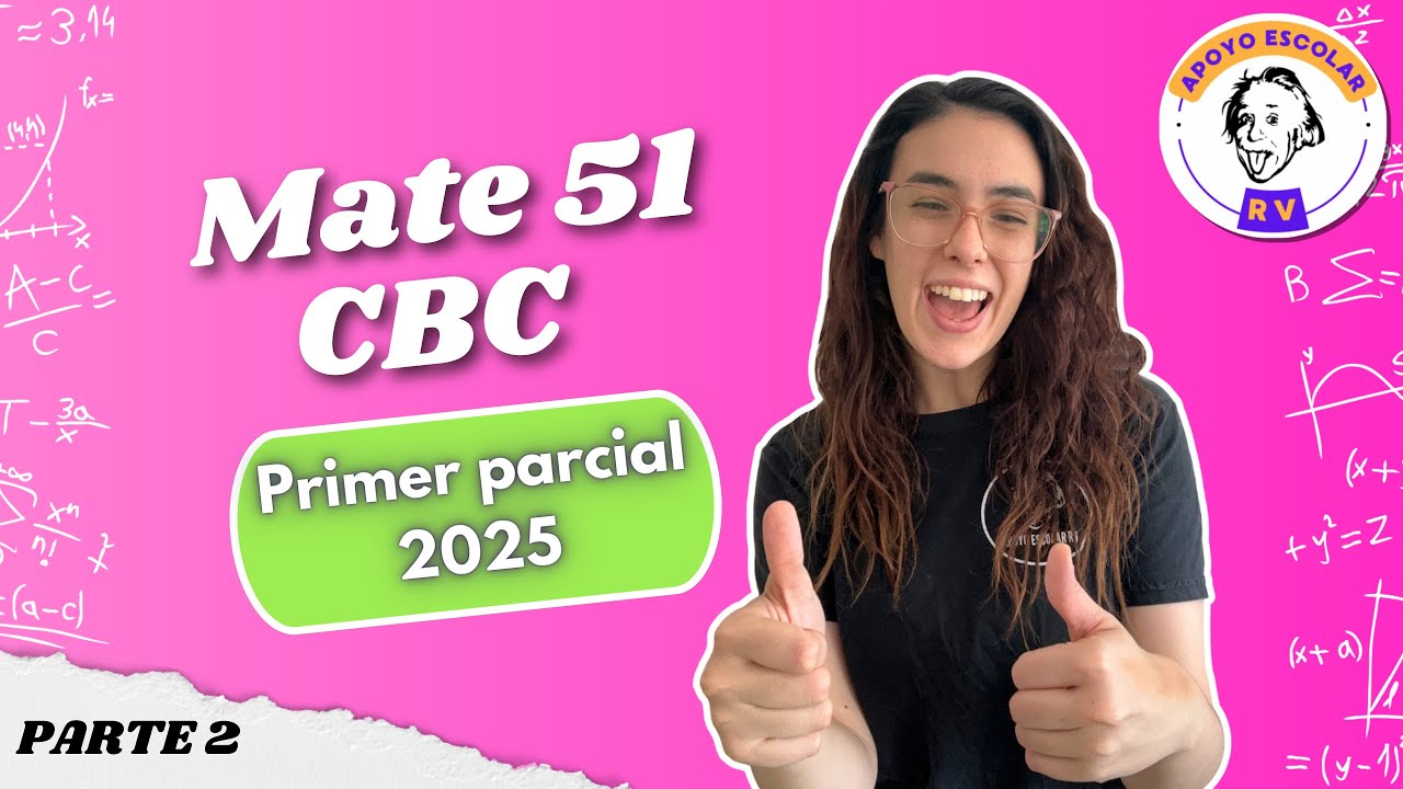 Primer parcial Matemática CBC 2025 - ASEGURANDO punto 4 y 5 de parcial