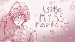 Saiouma Animatic|| Little miss perfect