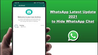 WhatsApp New Hidden Chat Update 2021 | Hide Your Personal Chats on Android Device screenshot 3