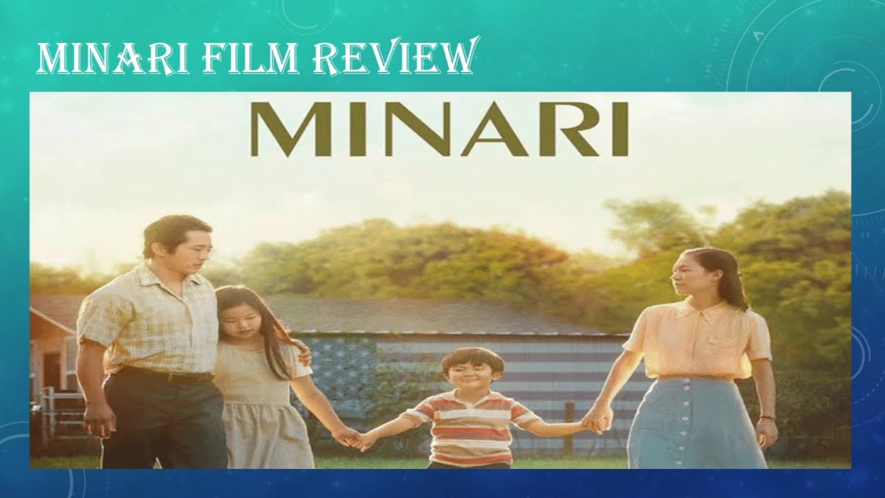 Finding Beauty in the Struggle: A Review of the Groundbreaking Film 'Minari' (Hindi) | Ashna Khan