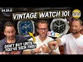 How to buy a vintage watch like an expert