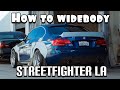 How To Install a Widebody kit on a BMW 335i -Street Fighter LA