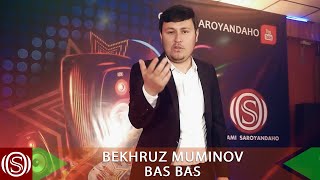 Бехруз Муминов - Бас Бас | Behruz Muminov - Bas Bas (концерти солинави 2021)