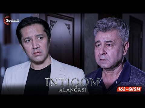 Intiqom alangasi 162-qism (milliy serial) | Интиқом алангаси 162-қисм (миллий сериал)