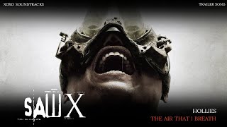 Video thumbnail of "Saw X Official Trailer Song - Hollies "The Air That I Breathe""