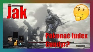 Dark Souls 3 Jak Pokonać Pierwszego Bossa Iudex Gundyr. Poradnik
