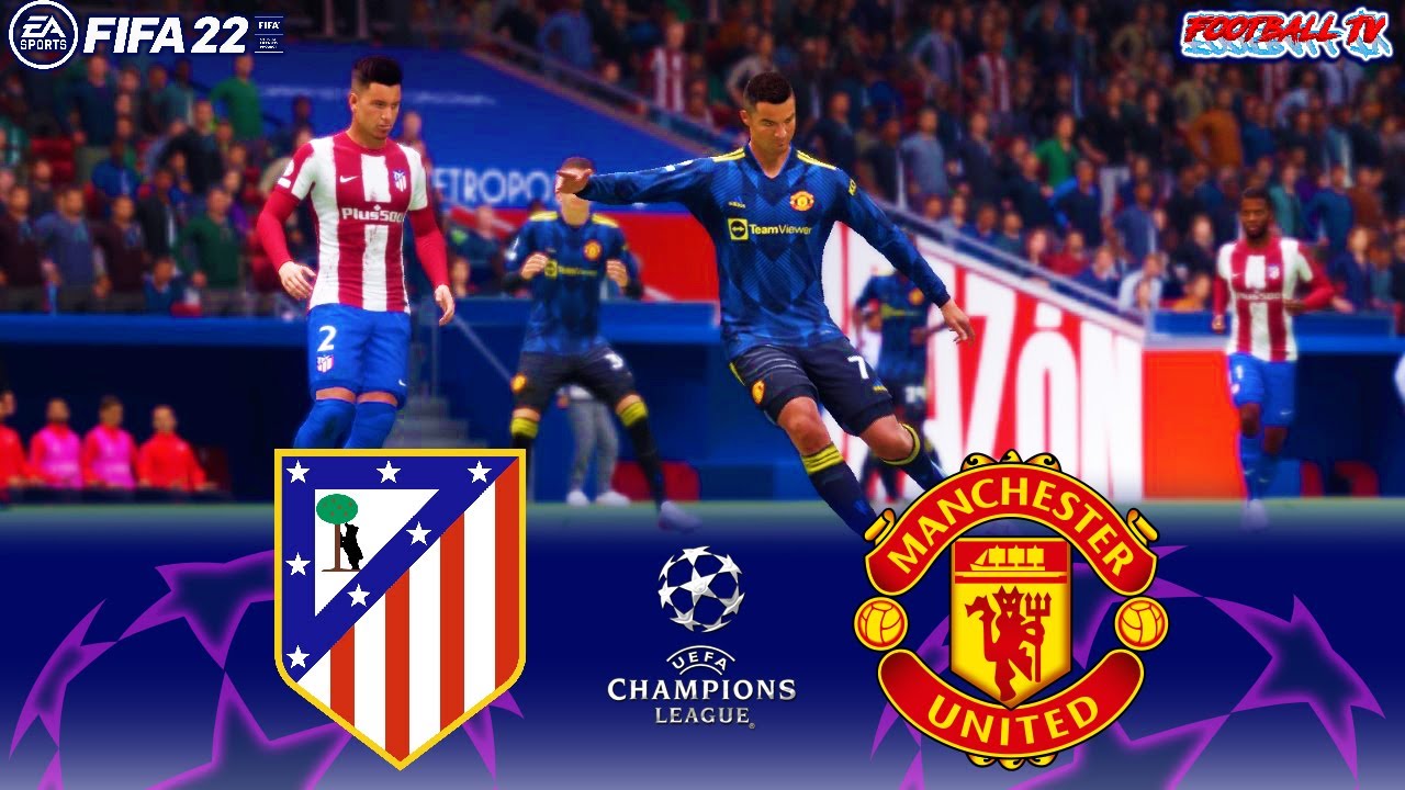 Atletico Madrid vs Manchester United UEFA Champions League 2022 FIFA 22 Gameplay