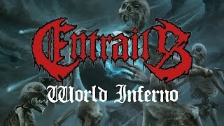 Entrails - World Inferno (FULL ALBUM)