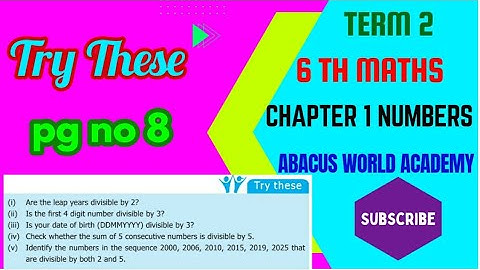 6th Maths-Term 2 (chapter 1) Numbers -pgno 8 Try these
