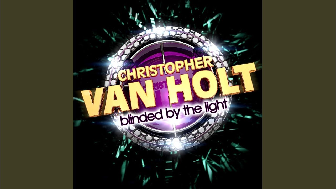 Blinded by The Light (Extended Mix) YouTube