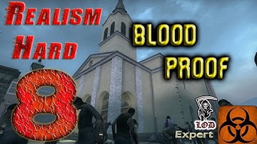 Left 4 Dead 2 - Blood Proof - REALISM HARD EIGHT Mutation , No Restarts [1440p 60fps] (LoD)