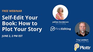 Self-Edit Your Book: How to Plot Your Story