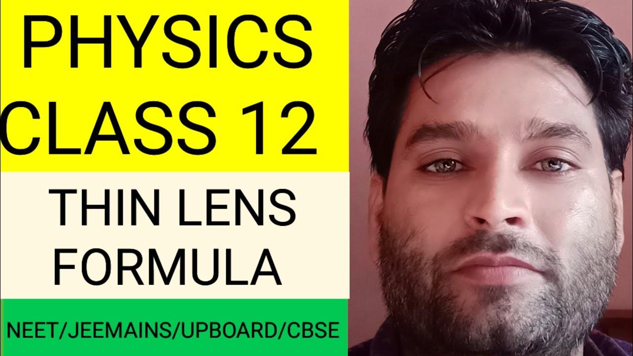 PHYSICS CLASS 12/THIN LENS FORMULA FOR FINITE SIZE OF OBJECT/CBSE NCERT