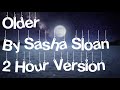 Older By Sasha Sloan 2 Hour Version