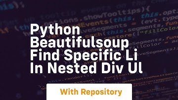 Python BeautifulSoup Find specific li in nested div ul