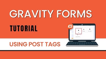 How To Use Post Tags In Gravity Forms with Caption?