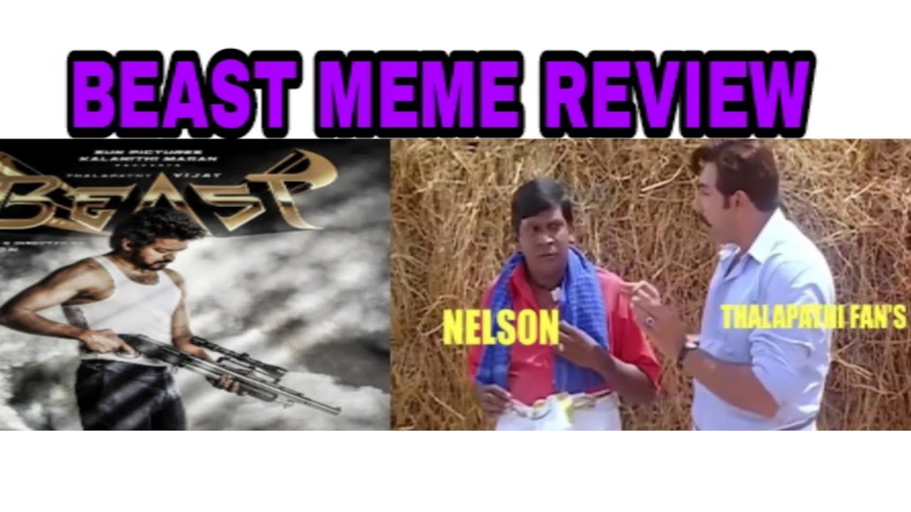 BEAST MOVIE MEME REVIEW | THALAPATHI VIJAY | POOJA HAGDE | SELVARAGHAVAN | NELSON | M S LEE