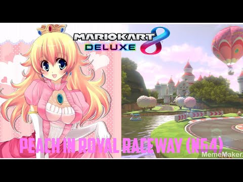 Mario Kart 8 Deluxe: Peach in Royal Raceway (N64)