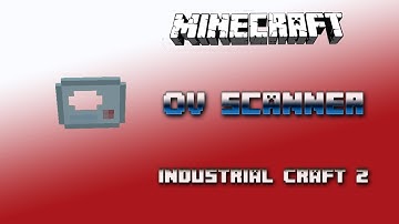 OV Scanner 💎 OD Scanner 💎Industrial Craft 2 Tutorial 💎 English