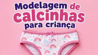 MODELAGEM FÁCIL E RÁPIDO DE RAZER DA CALCINHA INFANTIL 