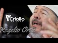 Criollo en vivo  rogelio ortz