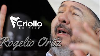 Criollo En Vivo - Rogelio Ortíz