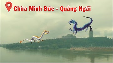 Rồng xuất hiện trên chùa MINH ĐỨC | Rồng xuất hiện ở Cầu Cổ Lũy | Chùa Minh Đức | Cầu Cổ Lũy