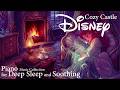 Cozy Castle Disney Piano 👑 | Gentle Sleep Music for Deep Sleep &amp; Peaceful Dreams