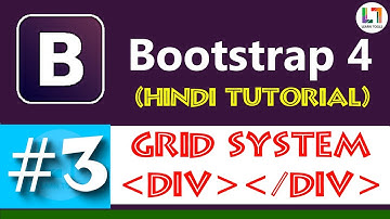 Grid System - Bootstrap 4 Tutorial in Hindi | Responsive Web Designing