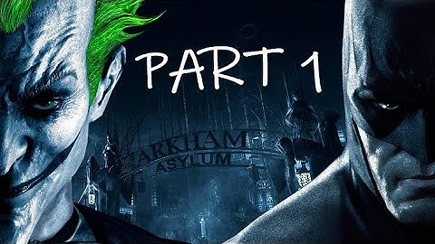 BATMAN ARKHAM ASYLUM || Walkthrough Gameplay Part 1 - INTRO