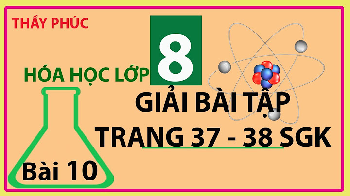 Giải hóa lớp 8 bài 10 trang 37