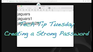 Tech Tip Tuesday - Creating a Strong Password