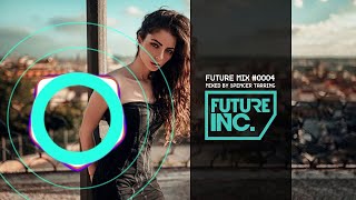 FUTURE INC. Mix #0004