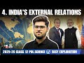 India's External Relations chapter 4 class 12 political science easy summary explanation 2025-26