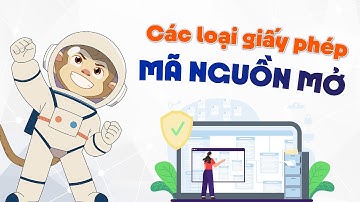 5. Có những loại giấy phép Mã Nguồn Mở nào?