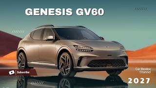 2027 Genesis GV60 Review: The Luxury EV That Just Changed Everything