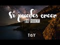 Si puedes creer—Lilly Goodman | Letra