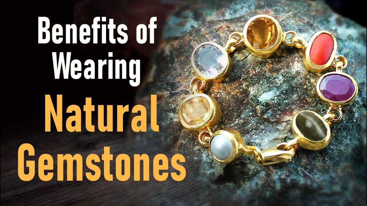 Benefits of Wearing Natural Gemstones Untreated Unheated Jyotish