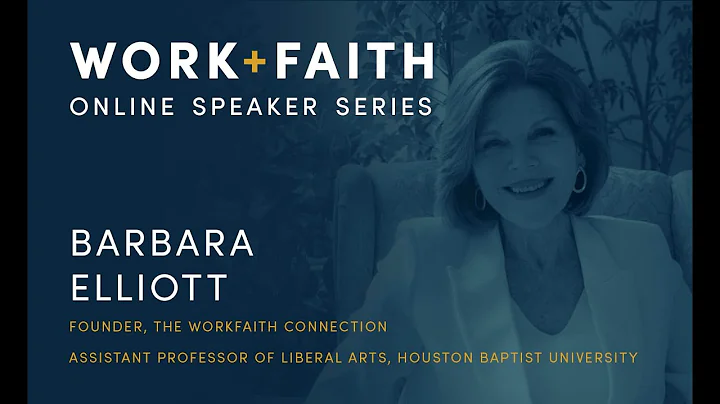Barbara Elliott | Founder of The WorkFaith Connect...
