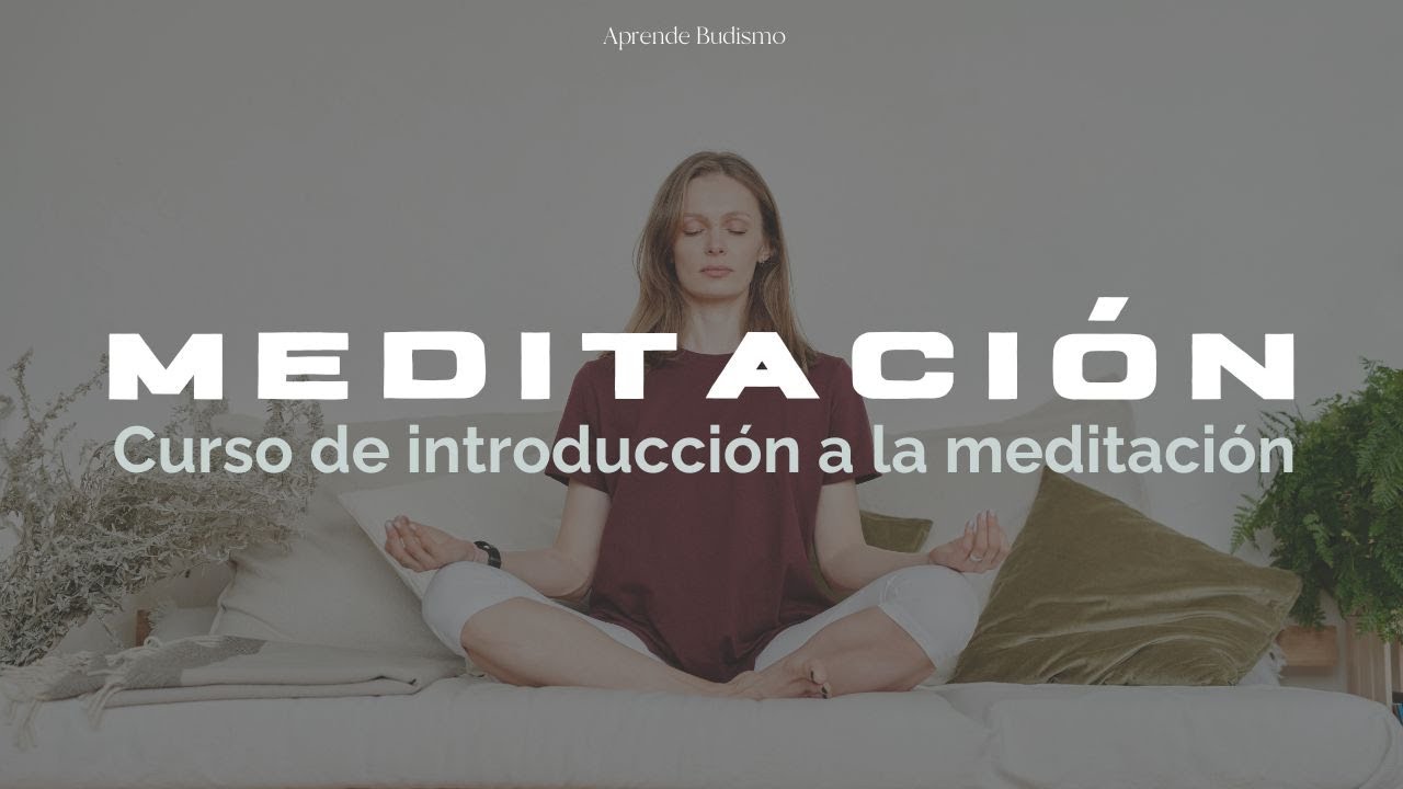 MEDITACIÓN | Apúntate ahora al curso de Introducción